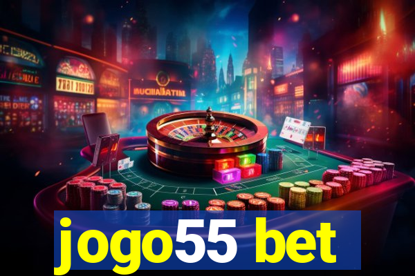 jogo55 bet